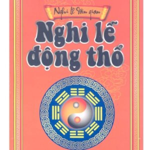 Nghi Lễ Động Thổ