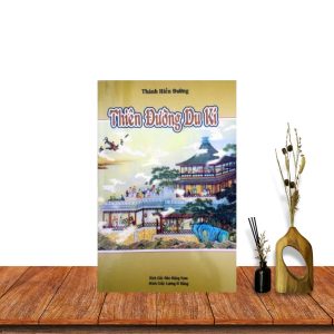 Thiên Đường Du Ký (Thái Thượng Đạo Tổ Thuyết Pháp) – Lương Sĩ Hằng