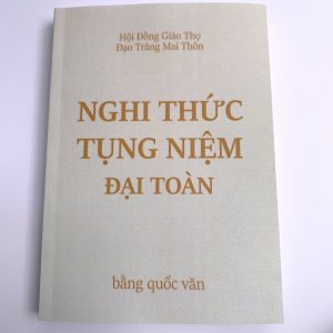 Nghi Thức Tụng Niệm Đại Toàn - Hội đồng Giáo Thọ Đạo Tràng Mai Thôn - Bằng quốc văn - 416 trang